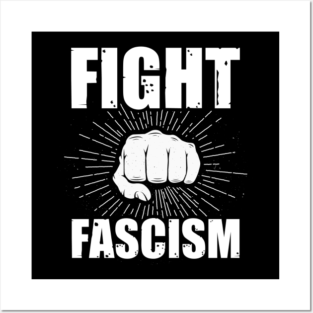 Fight Fascism Wall Art by NinthStreetShirts